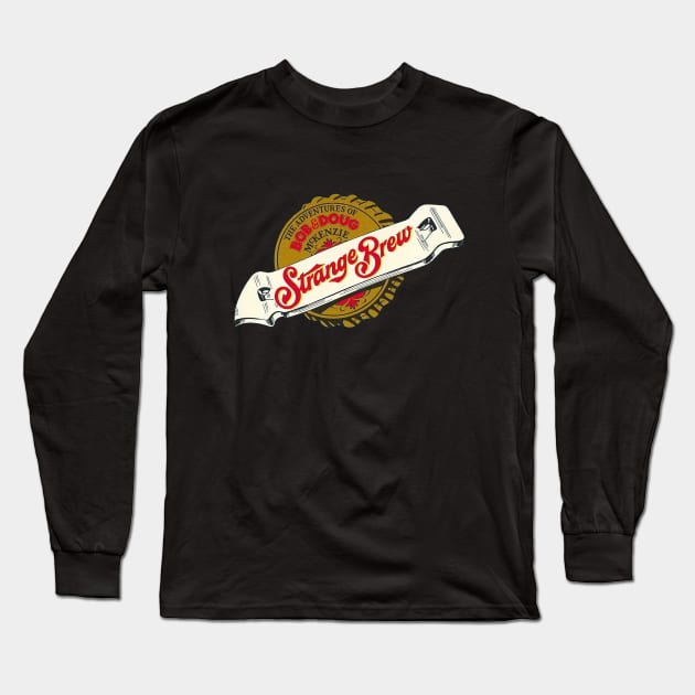 Strange Brew The Adventures of Bob & Doug McKenzie SCTV Long Sleeve T-Shirt by Pop Fan Shop